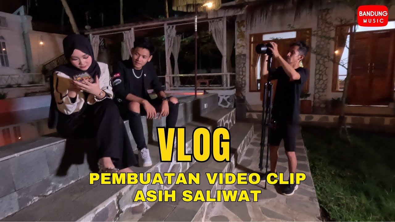 VLOG - PEMBUATAN VIDEOCLIP ASIH SALIWAT