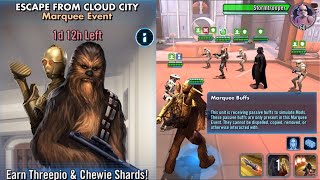 Threepio & Chewie Star Wars Galaxy of Heroes Marquee event Escape From Cloud City Game Play