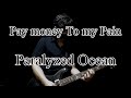 【弾いてみた】Pay money To my Pain - Paralyzed Ocean【ギター】