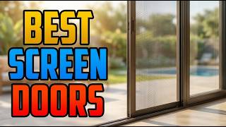 TOP 5 BEST Retractable Screen Doors 2026