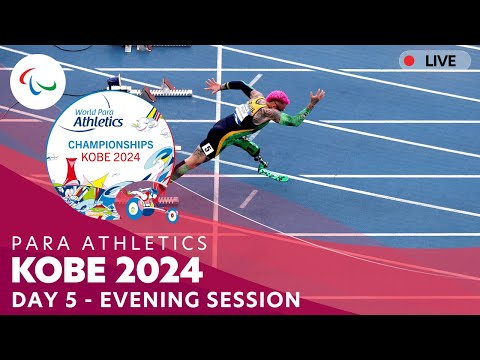 Para Athletics | Kobe 2024 - Day 5 Evening Session - Part 2 | World Championships