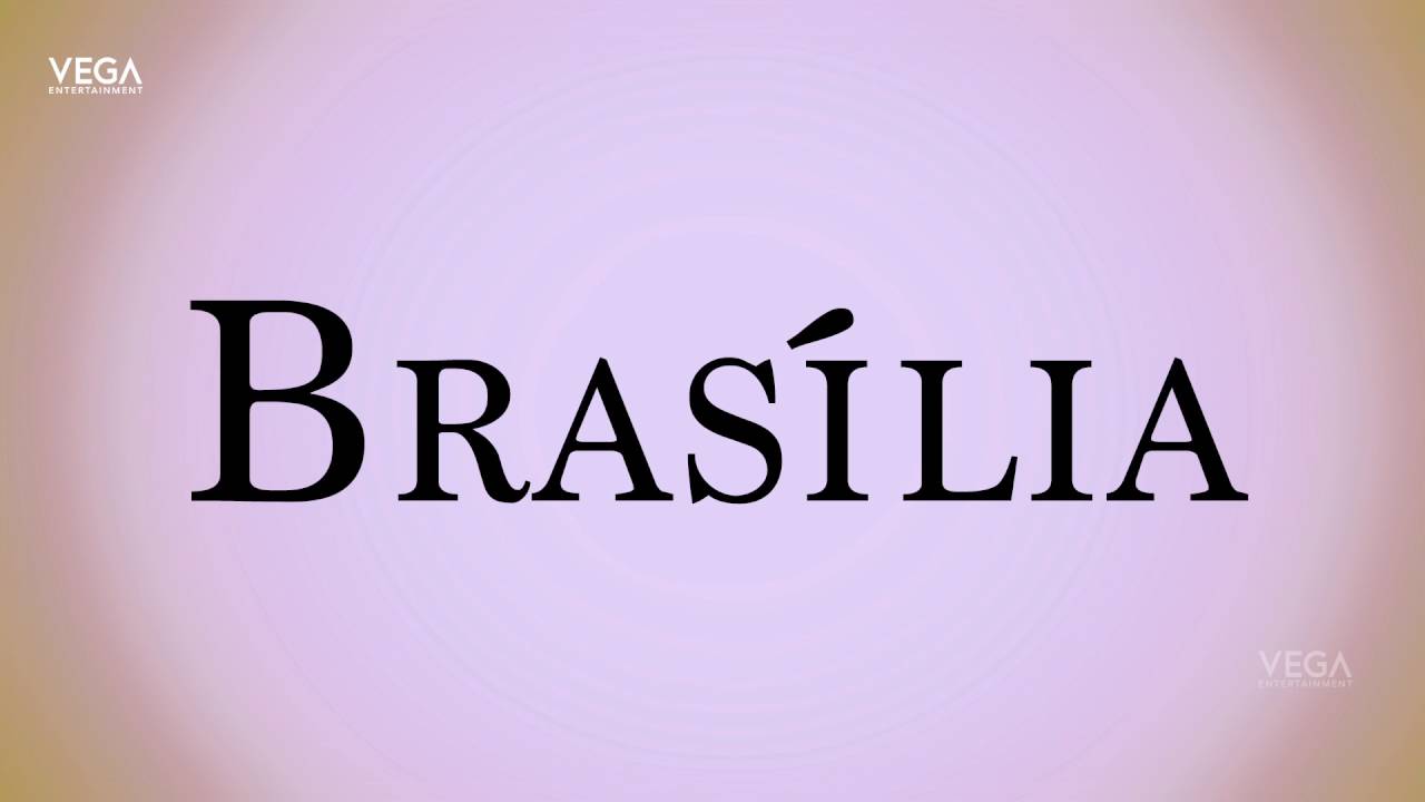 How To Pronounce Brasília YouTube