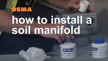 How to install a soil manifold - OSMA Soil & Waste