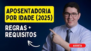 Aposentadoria Por Idade: Quais As Regras? Quem Tem Direito?