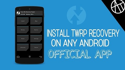 Install TWRP Recovery on any Android Device | Universal Method | 2017