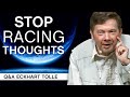 How to Stop Racing Thoughts at Night | Q&A Eckhart Tolle