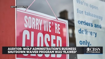 Auditor: Wolf Administration’s Business Shutdown Waiver Program Was ‘Flawed’