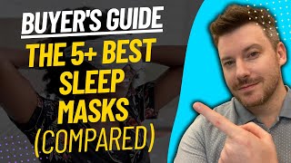 TOP 5 BEST SLEEP MASKS - Sleep Mask Review (2023)