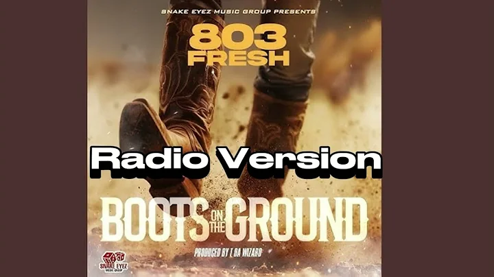 803Fresh - Boots on the ground Radio version