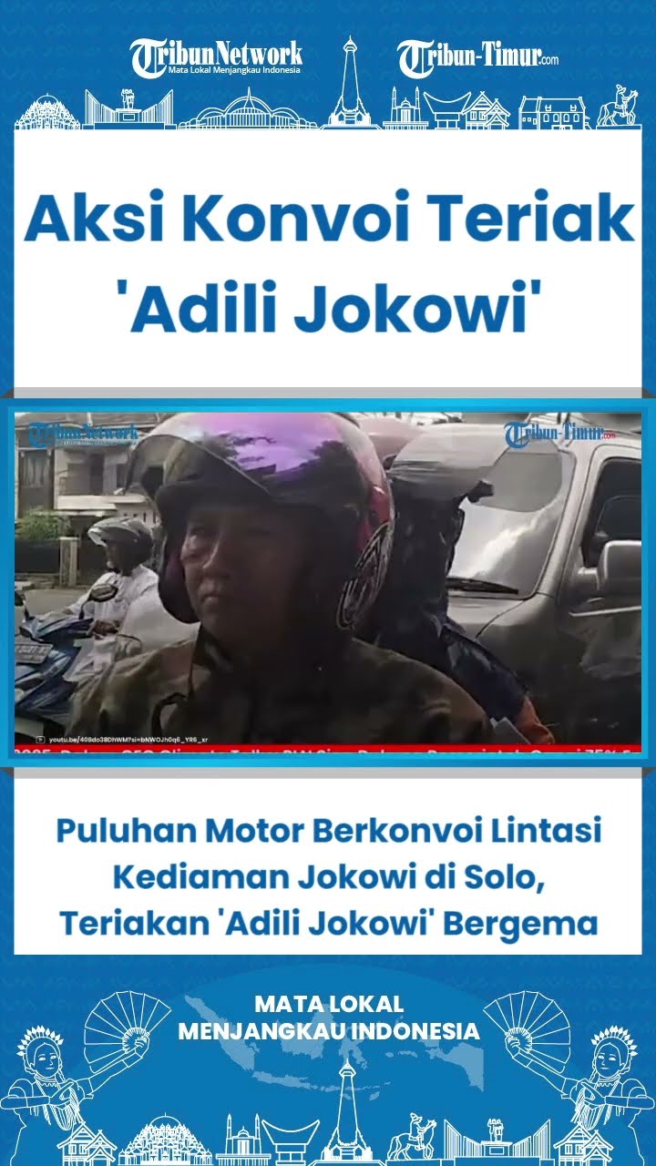 SHORT Puluhan Motor Berkonvoi Lintasi Kediaman Jokowi di Solo, Teriakan 'Adili Jokowi' Bergema