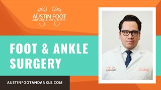 Foot &amp; Ankle Surgery | Austin Foot And Ankle Specialists