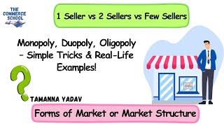 Monopoly vs Duopoly vs Oligopoly | Class 12, B.Com, UGC NET के लिए Perfect वीडियो!