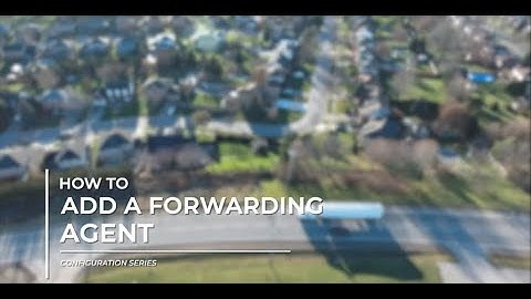 Add Forwarding Agent to your Magaya System