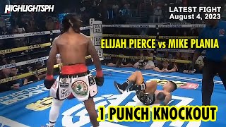 Elijah Pierce vs Mike Plania - HIGHLIGHTS  | 1 PUNCH KNOCKOUT