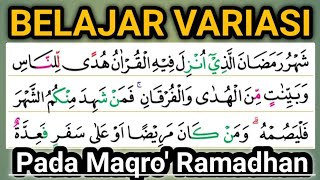 Download Lagu BELAJAR VARIASI PADA MAQRO' TENTANG RAMADHAN SURAH AL BAQARAH 185 - 186 MP3