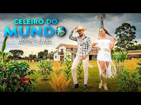 ADSON & ALANA - BRASIL CELEIRO DO MUNDO - ( CLIPE OFICIAL 2026 ) lançamento / sertanejo / agro