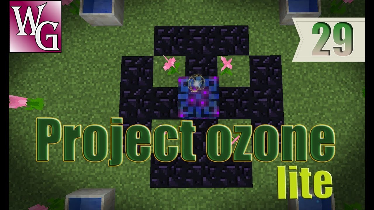 Project ozone lite - зачаровывая маной №29