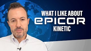 The Best Strengths of Epicor Kinetic ERP Software