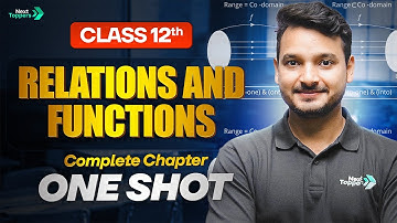 Relation and Function Class 12 One Shot | 12th Grade Maths Chapter-1 Revision | CBSE 2025-26