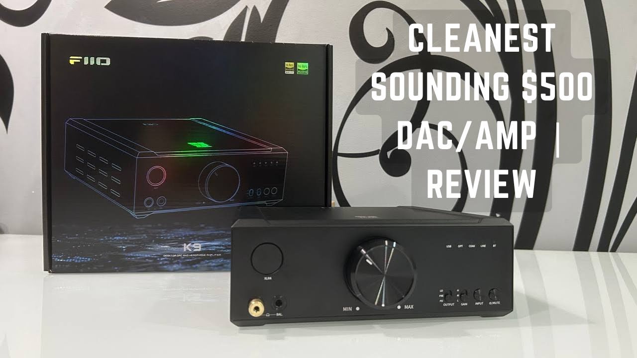 The cleanest sounding DAC/AMP at $500 | FiiO K9 Desktop Headphone DAC & Amplifier | Review