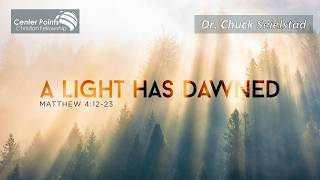 Sermon 330 - A Light Has Dawned