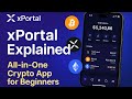 xPortal Explained – All-in-One Crypto App for Beginners
