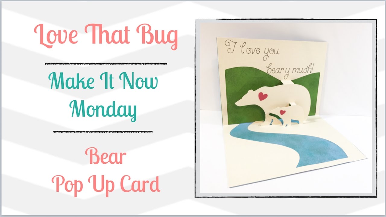 Cricut Explore |MIN| Bear Pop Up Card - YouTube