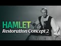 Hamlet restoration concept 2