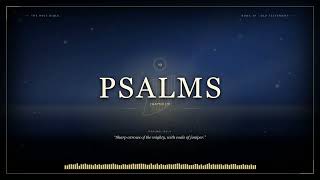 Psalms 120 Audio Bible (KJV 1611) - A Song of degrees: in my distress I cried unto the LORD Psalms 120 Audio Bible (KJV 1611) - A Song of degrees: in my distress I cried unto the LORD