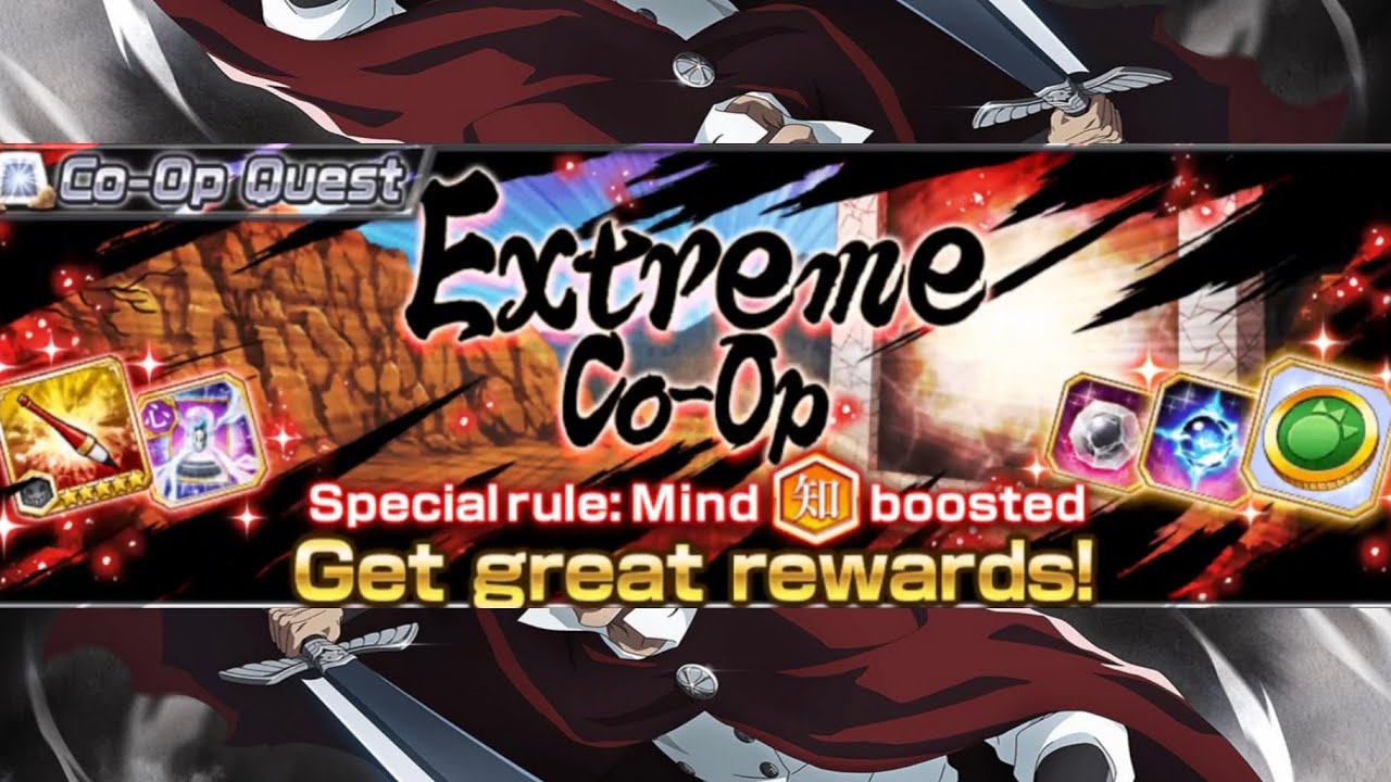 Extreme Co-Op Mind Boost [] Bleach: Brave Souls