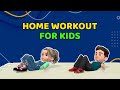 30 MIN FULL BODY FITNESS WORKOUT FOR KIDS: HOME EXERCISE