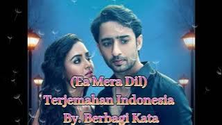 Lagu Bollywood  (Ae Mere Dil) Terjemahan Indonesia