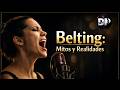 Belting: Mitos y Realidades