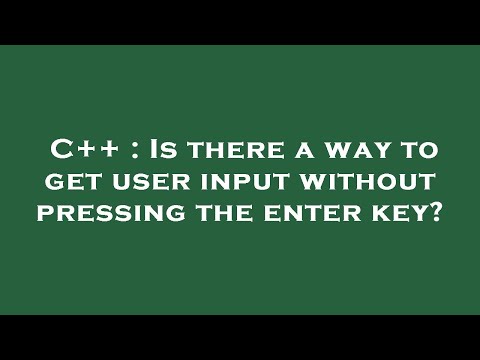 C++ : Is there a way to get user input without pressing the enter key?