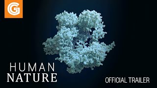 Human Nature | Official Trailer