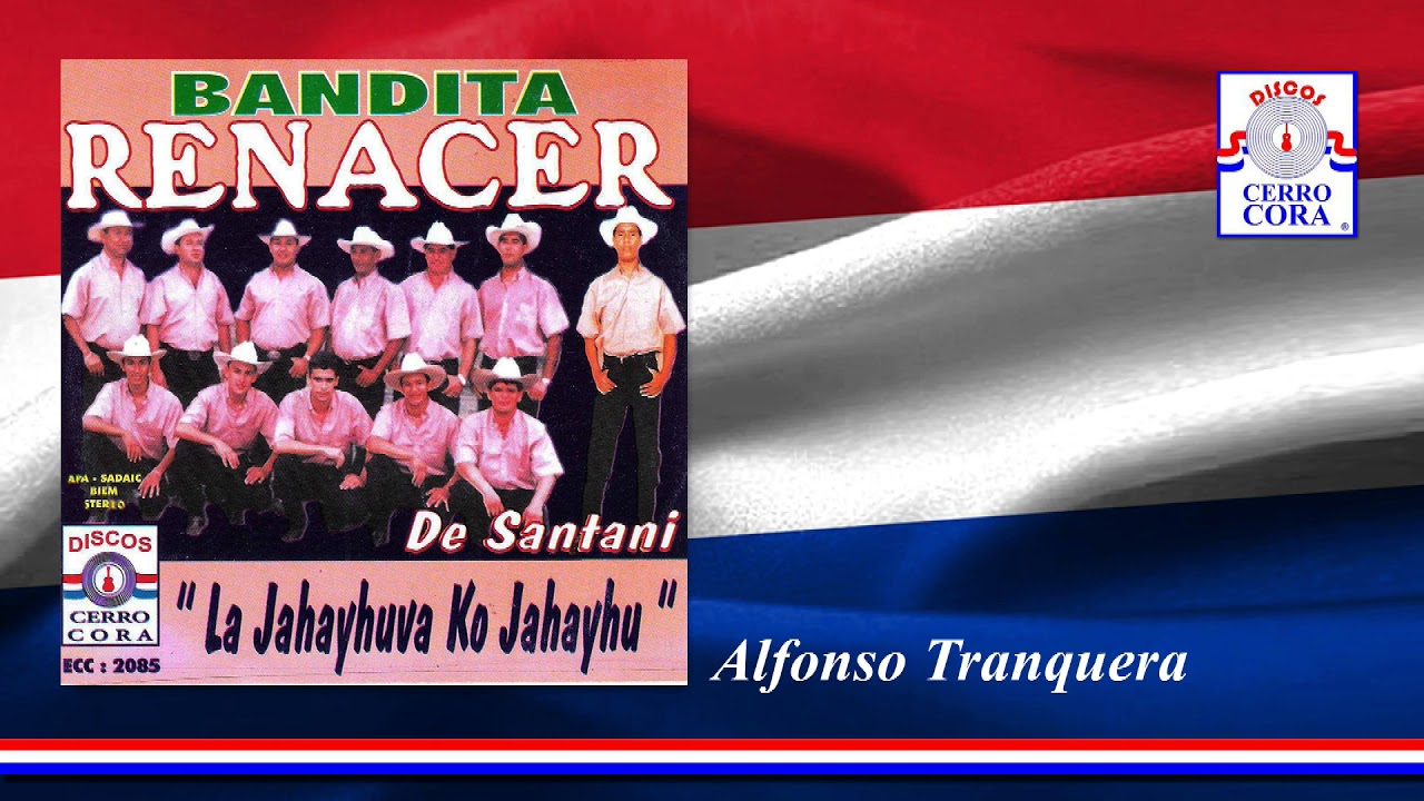 Watch Alfonso Tranquera - Bandita Renacer De Santani on YouTube Watch Alfonso Tranquera - Bandita Renacer De Santani on YouTube