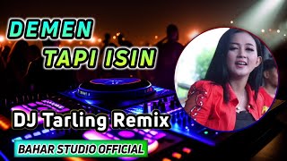 DEMEN TAPI ISIN - RINA AFANDI // DJ TARLING REMIX