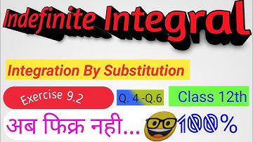 Class 12th ।। Integration।। Basic Concept  with Exercise 9.2 of Indefinite Integral।। L-8।।