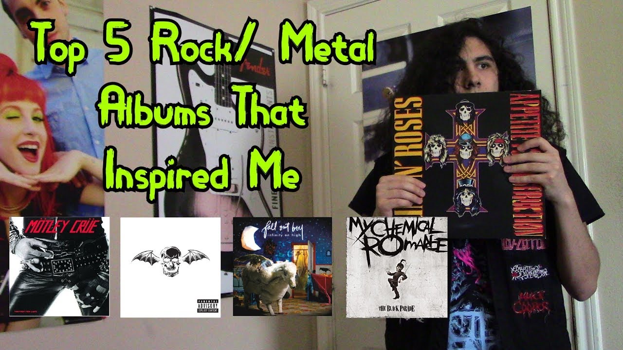 Top 5 Rock/Pop Punk/Metal Albums That Inspired Me - YouTube