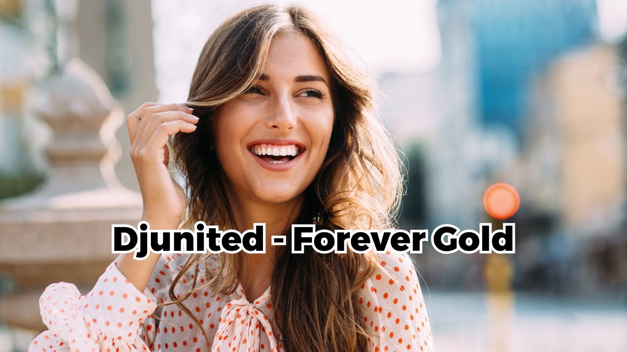 Djunited - Forever Gold