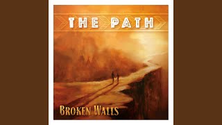 Video thumbnail of "Broken Walls - Now Is the Time"