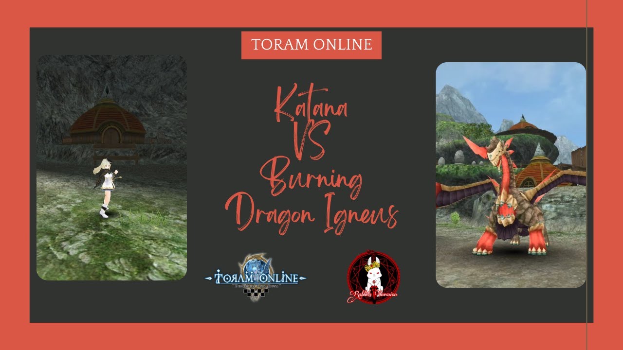 Toram Online - Katana Solo VS Burning Dragon Igneus Hard (
