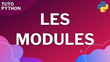 Python : Les modules