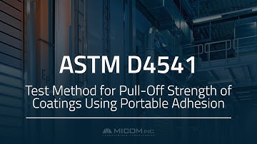 ASTM D4541 Test Method for Pull-Off Strength of Coatings Using Portable Adhesion Testers