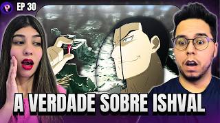 EXTERMÍNIO DE ISHVAL REVELADO! REACT FULLMETAL BROTHERHOOD EP 30 DUBLADO
