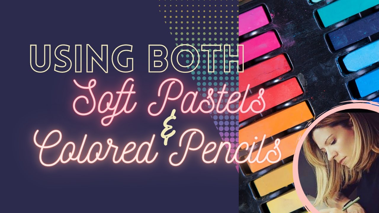 Trying pastels first and THEN using colored pencils over top!! YouTube