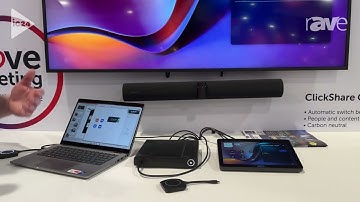 InfoComm 2024: Barco Shows ClickShare CX-50 2nd Gen, a Wireless Conferencing Solution