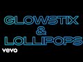 Darkboi  glowstix  lollipops