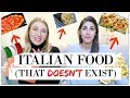 10 "ITALIAN" FOODS THAT DON'T EXIST IN ITALY!