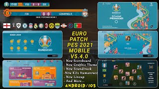 PATCH PES 2021 MOBILE EURO V5.4.0 BY IDSPHONE